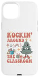 iPhone 15 Plus Rockin' Around the Classroom Christmas Tree Case