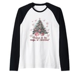 Believe in the magic of Christmas, Tree Raglan Baseball Tee