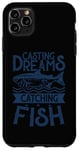 Coque pour iPhone 11 Pro Max Casting Dreams Attraper Fish Fishermen Best