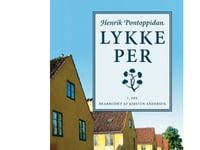 Lykke Per | Henrik Pontoppidan | Språk: Danska