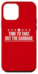 iPhone 12 mini Time to Take Out the Garbage Man 2025 Take Out the Garbage Case