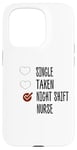 Coque pour iPhone 15 Pro single no taken no night shift Nurse yes