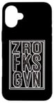 iPhone 16 Plus Zero F ks Given Bold Graphic Zro Fks Gvn Case