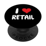 I Love Retail - Store Sales Cashier Clothes PopSockets Adhesive PopGrip