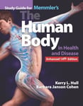 Jones & Bartlett Publishers Hull, Kerry L. Study Guide for Memmler's the Human Body in Health and Disease, Enhanced Edition