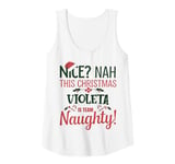 Womens VIOLETA Personalized Christmas Naughty Nice VIOLETA Name Tank Top