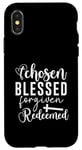 iPhone X/XS Chosen Blessed Forgiven Redeemed Christian Quote Art Pun Case