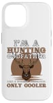 Coque pour iPhone 14 Parrain de chasse pour homme Chasse drôle Chasseur de cerf