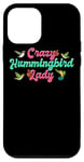 iPhone 12 mini Funny Crazy Hummingbird Lady Humming Bird Watching Birds Case