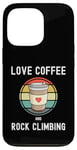 Coque pour iPhone 13 Pro Love Drinking Coffee And Rock Climbing Mur d'escalade