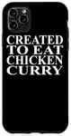 Coque pour iPhone 11 Pro Max Vêtements au poulet et au curry | Meilleur design amusant pour les amateurs de poulet