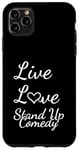 Coque pour iPhone 11 Pro Max Comédien Live Love Stand Up Comédie