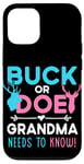 Coque pour iPhone 12/12 Pro Révélation du sexe – Buck or Doe – Fête de bébé assortie pour grand-mère