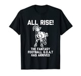 The Fantasy Football GOAT Has Arrived Funny Fantasy Football T-Shirt