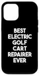 Coque pour iPhone 12/12 Pro Meilleur réparateur de voiturette de golf électrique jamais