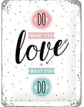 Nostalgic-Art Retro Tin Sign – Word Up – Do what you love – Gift idea for fans of nostalgia, Metal Plaque, 15 x 20 cm