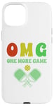 Coque pour iPhone 15 Plus Pickleball One More Game OMG