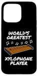 Coque pour iPhone 15 Pro Max Le plus grand joueur de xylophone au monde, xylophoniste