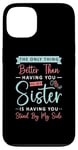 iPhone 13 The Only Thing Better Than Having Bridal Team Maid Of Honor Case