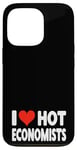 Coque pour iPhone 13 Pro I Love Hot Economists Heart – Husband Micro Marco Economics