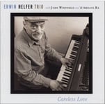 Erwin Helfer  Careless Love  CD