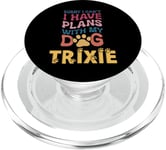 Dog Name Trixie Personalised Gift Busy With My Dog Trixie PopSockets PopGrip for MagSafe