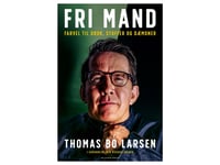 Fri Man | Michael Holbek Thomas Bo Larsen | Språk: Danska