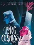 Lore Olympus Volume Two: UK Edition: The multi-award winning Sunday Times bestselling Webtoon series