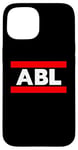 Coque pour iPhone 15 ABL : Absolument une sacrée dernière