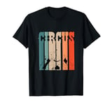 Retro Vintage Big Top Tent Circus Life Circus Carnival Party T-Shirt