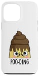 Coque pour iPhone 13 Pro Max Jeu de mots amusant Poo-ding