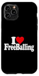 iPhone 11 Pro I LOVE HEART FREE BALLING FREEBALLING NO UNDERWEAR COMMANDO Case