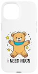 Coque pour iPhone 15 Ours mignon en peluche a besoin d'un câlin pour enfants, femmes et hommes