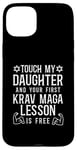 iPhone 15 Plus Touch My Daughter First Krav Maga Lesson Free Case