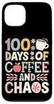 iPhone 13 100 Days Of Coffee And Chaos Funny Teacher Case