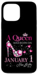 Coque pour iPhone 13 Pro Max A Queen Was Born on Janvier 1, 1er Janvier Anniversaire