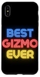 iPhone XS Max Best Gizmo Ever - Funny Gizmo Name Gizmo Case