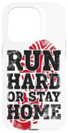 iPhone 15 Pro Running Runner Half Marathon Vintage Run Hard Or Stay Home Case