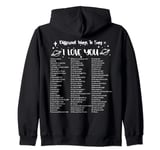 Different Ways To Say Love Valentine Words On Back Zip Hoodie