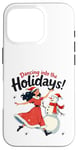 Coque pour iPhone 16 Pro Bonhomme de neige Dancing into the Holidays Princesse Cadeau Homme Femme