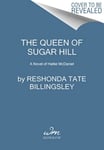 The Queen of Sugar Hill  A Novel of Hattie McDaniel