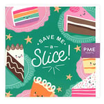 PME 'Save Me a Slice' Greeting Card