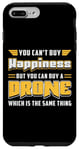 iPhone 7 Plus/8 Plus You Can't Buy Happiness Quadcopter Fly Drones Drone Pilot Case