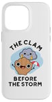 iPhone 14 Pro Max The Clam Before The Storm Funny Weather Puns Case