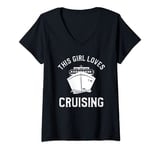 Womens This Girl Loves Cruising Funny Cruise Ship Boat Sailing V-Neck T-Shirt