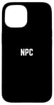 Coque pour iPhone 15 NPC Jeux Vidéo Cosplay Gamers Avatar