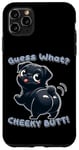 Coque pour iPhone 11 Pro Max Chien carlin noir drôle Guess What Cheeky Butt mignon garçons filles