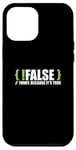 Coque pour iPhone 12 Pro Max Programmeur programmation blague faux drôle parce que c'est vrai