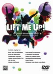 Lift Me Up!  A Choral Movement DVD