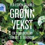 Grønn vekst - en sunn økonomi for det 21.århundre